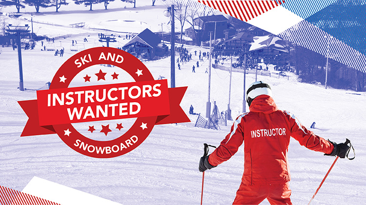 Ski & Snowboard Instructors Wanted Ski & Snowboard Instructors Wanted