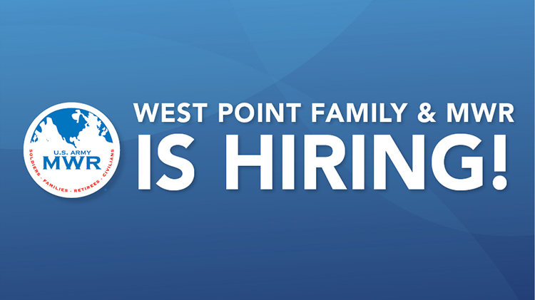 West Point Family & MWR is Hiring! West Point Family & MWR is Hiring!